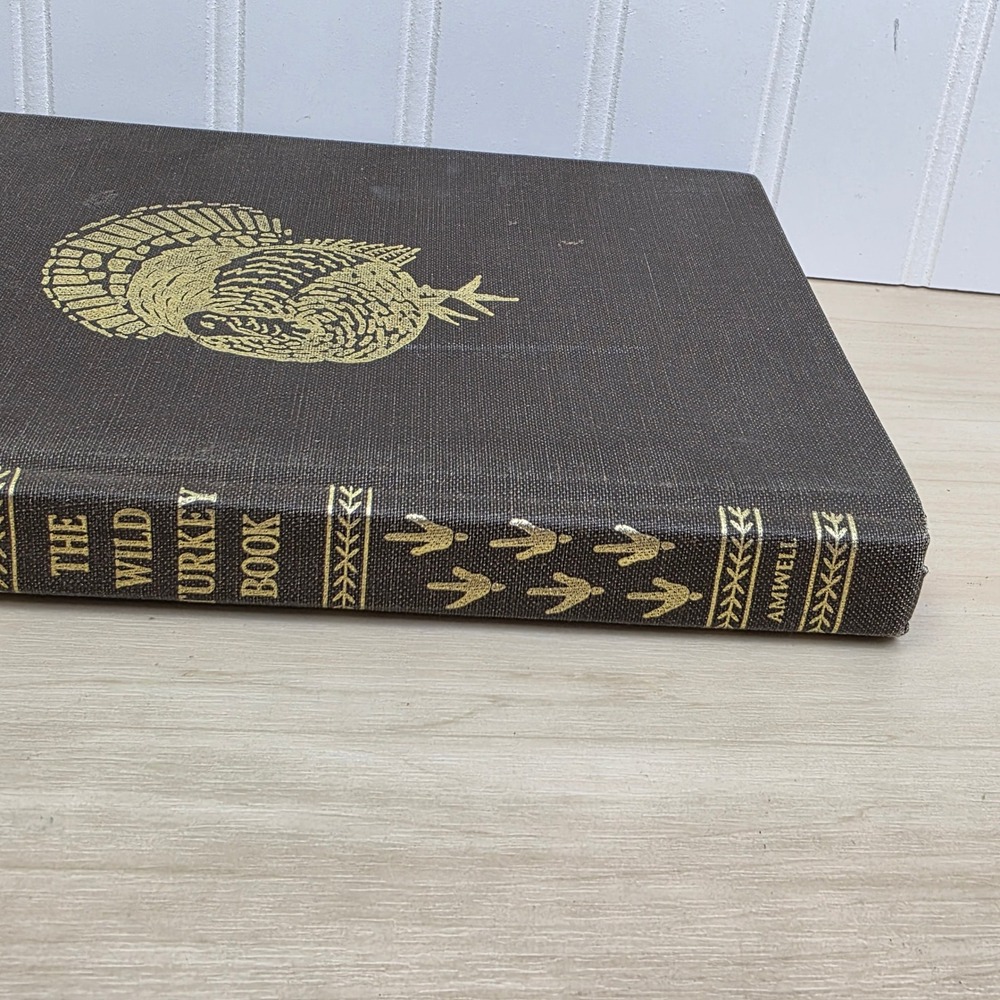 The Wild Turkey Book Anthology J Wayne Fears Amwell Press 1982 Hardcover Gilt - Picture 9 of 13